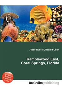 Ramblewood East, Coral Springs, Florida