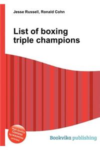List of Boxing Triple Champions