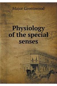 Physiology of the Special Senses