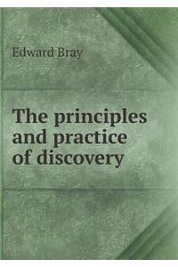 The Principles and Practice of Discovery