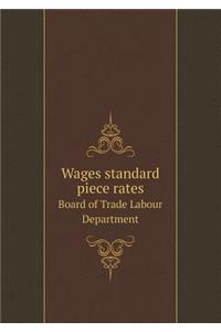 Wages Standard Piece Rates Board of Trade Labour Department