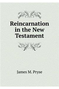 Reincarnation in the New Testament