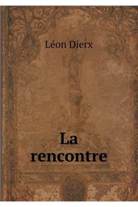 La Rencontre