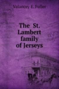 St. Lambert family of Jerseys