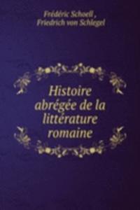Histoire abregee de la litterature romaine
