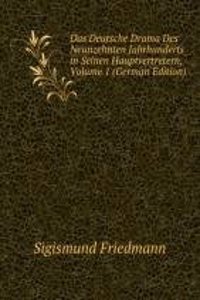 Das Deutsche Drama Des Neunzehnten Jahrhunderts in Seinen Hauptvertretern, Volume 1 (German Edition)