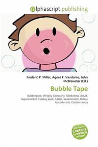 Bubble Tape