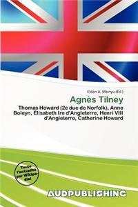 Agn S Tilney