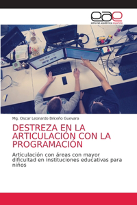 Destreza En La Articulación Con La Programación