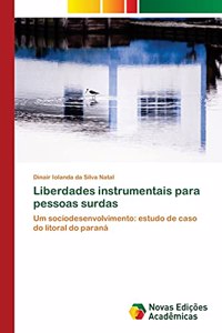 Liberdades instrumentais para pessoas surdas