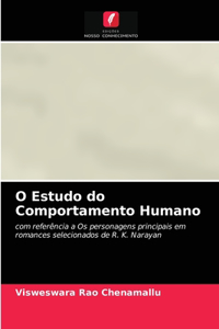 O Estudo do Comportamento Humano