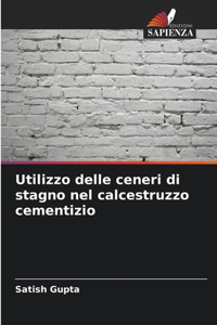 Utilizzo delle ceneri di stagno nel calcestruzzo cementizio