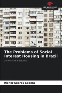 Problems of Social Interest Housing in Brazil
