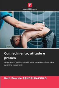 Conhecimento, atitude e prática