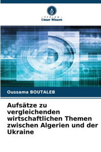 Aufsätze zu vergleichenden wirtschaftlichen Themen zwischen Algerien und der Ukraine