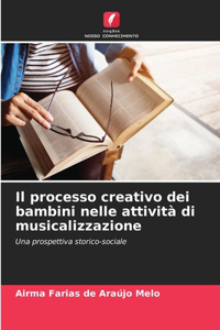 processo creativo dei bambini nelle attività di musicalizzazione