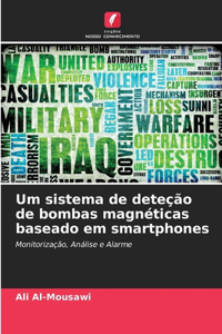 Um sistema de deteção de bombas magnéticas baseado em smartphones