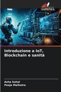 Introduzione a IoT, Blockchain e sanità