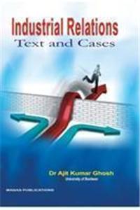 Industrial Relations: Text and Causes