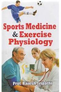 Sports Medicine & Exercise Physiology