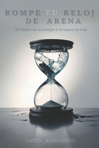Rompe Tu Reloj de Arena