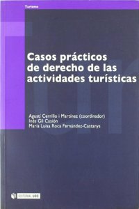 Casos practicos de derecho de las actividades turisticas
