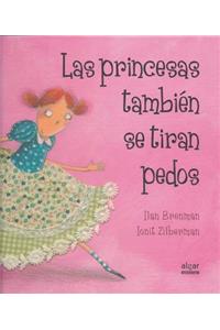 Las Princesas Tambien Se Tiran Pedos