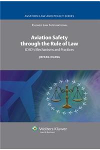Aviation Safety through the Rule of Law