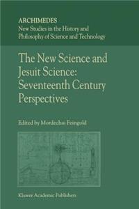 New Science and Jesuit Science