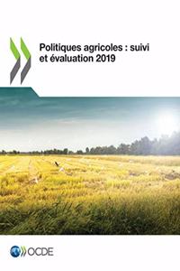 Politiques Agricoles: Suivi Et Évaluation 2019