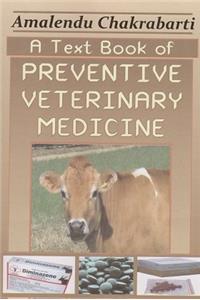 A Textbook of Preventive Veterianary Medicine