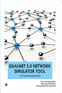 Qualnet 5.0 Network Simulator Tool-A Practical Approach