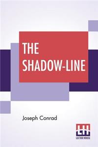 The Shadow-Line