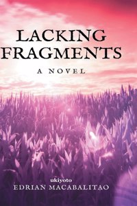 Lacking Fragments