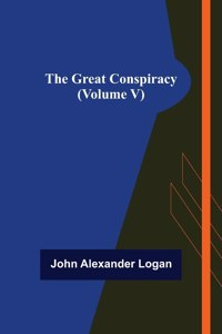 Great Conspiracy (Volume V)