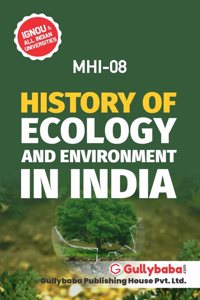 Gullybaba Ignou MA (Latest Edition) MHI-8 History Of Ecology And Environment In India, IGNOU Help Books with Solved Sample Question Papers and Important Exam Notes