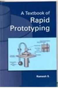 Textbook of Rapid Prototyping