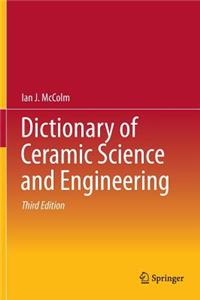 Dictionary of Ceramic Science and Engineering