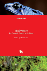 Biodiversity: The Dynamic Balance of the Planet