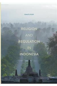 Religion and Regulation in Indonesia