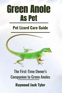 Green Anole As Pet
