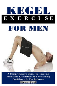 Kegel Exercise for Menkegel Exercise for Men