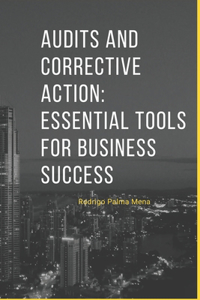 Audits and Corrective Action