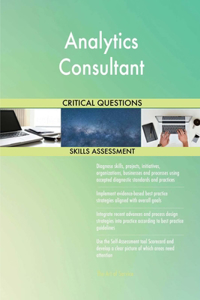 Analytics Consultant Critical Questions Skills Assessment