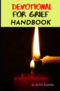 The Devotional for Grief Handbook