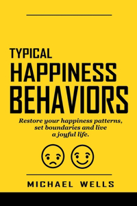 Typical Happiness Behaviors