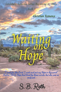 Waiting on Hope