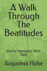 Walk Through The Beatitudes