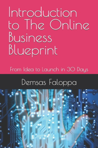 Introduction to The Online Business Blueprint