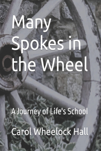 Many Spokes in the Wheel